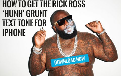 如何获得iPhone的Rick Ross HUNH Grunt文本音调